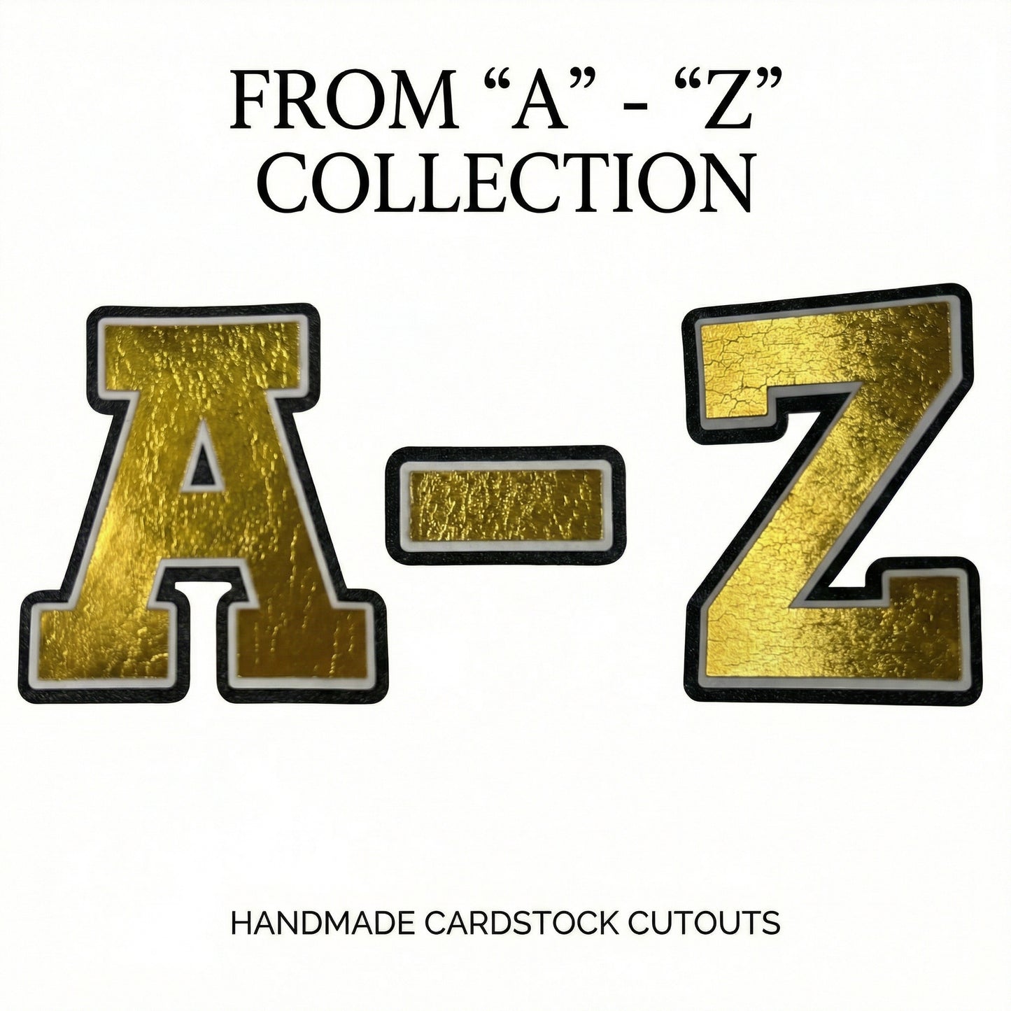 Black white and gold foil layered cardstock letter A - Z cutout in varsity font for homecoming mums and graduation leis.
