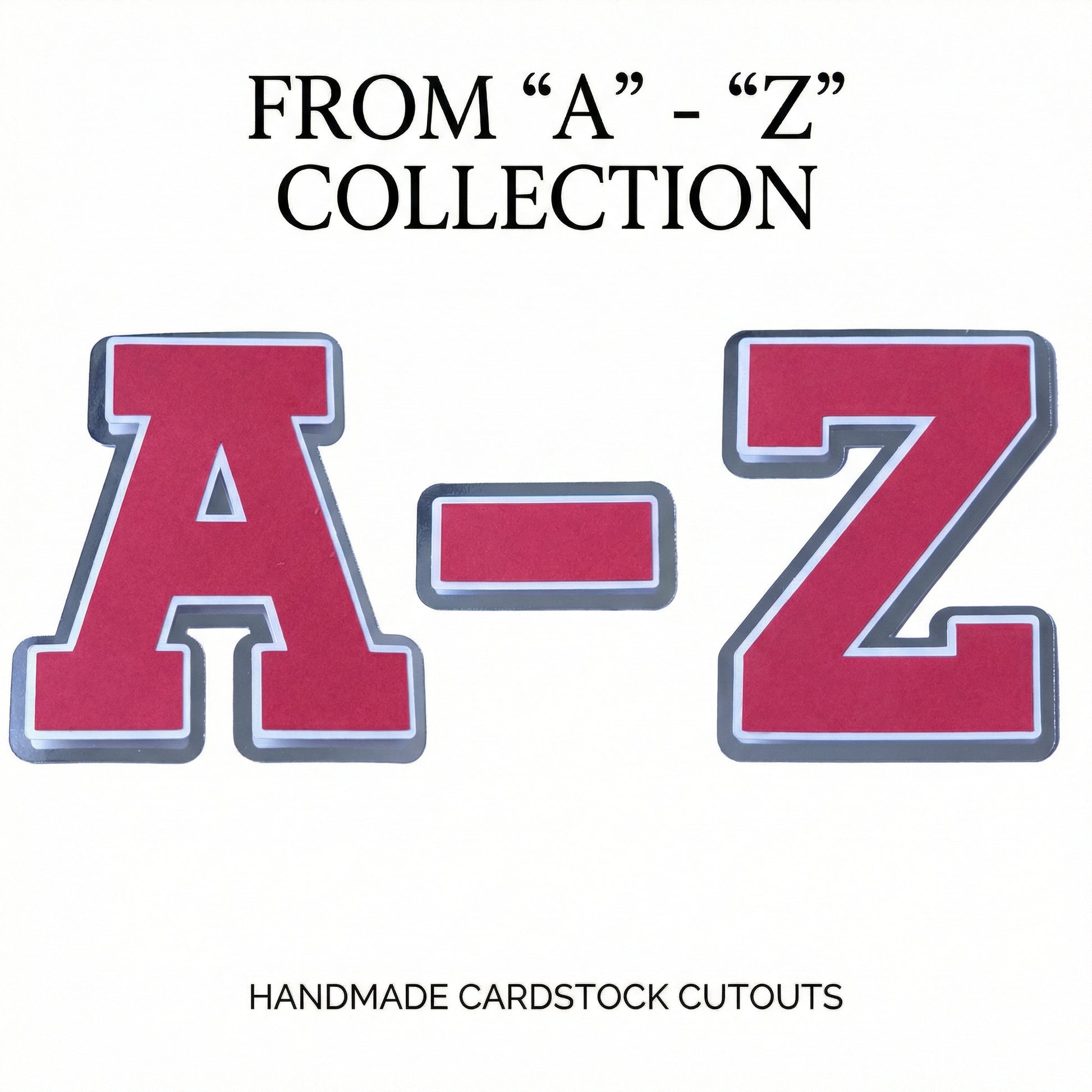 Red, white, and silver foil layered cardstock letters A through Z in a varsity font, part of a handmade collection for custom spirit gear.