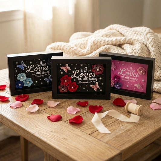Valentine & Anniversary Gift | Handcrafted Proverbs 17:17 Shadow Box